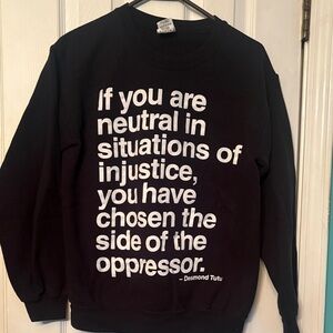 Black Sweatshirt Desmond Tutu quote